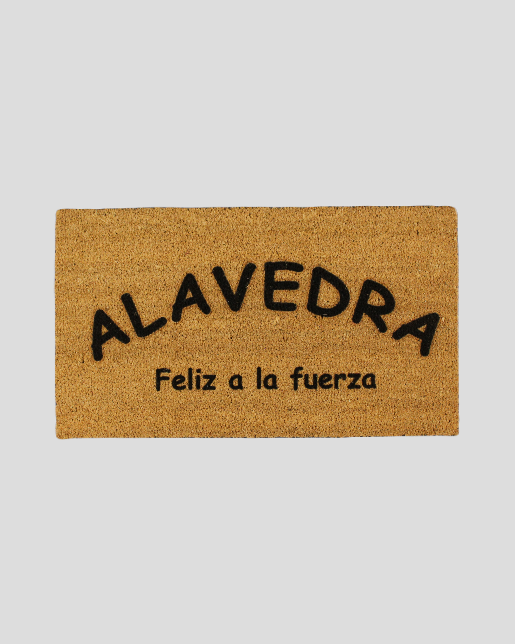 Alavedra - Felpudo Feliz a la fuerza