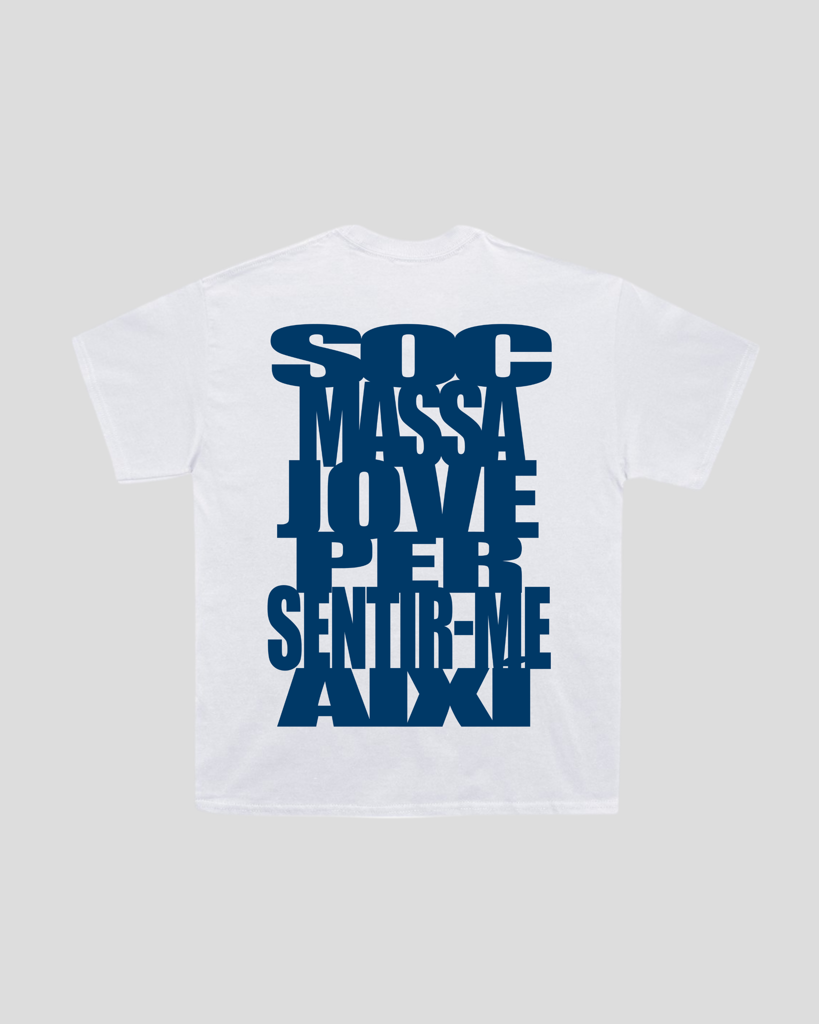 ultralone - Camiseta Soc massa jove per sentir-me així